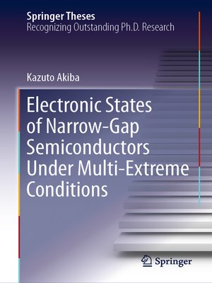 cover image of Electronic States of Narrow-Gap Semiconductors Under Multi-Extreme Conditions